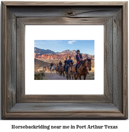 horseback riding near me in Port Arthur, Texas